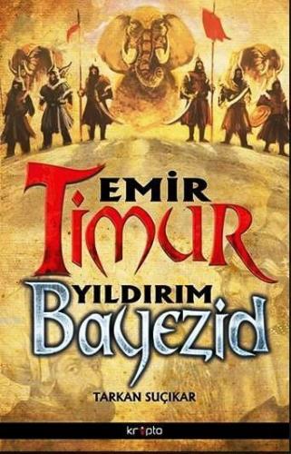 Emir Timur Yıldırım Bayezid