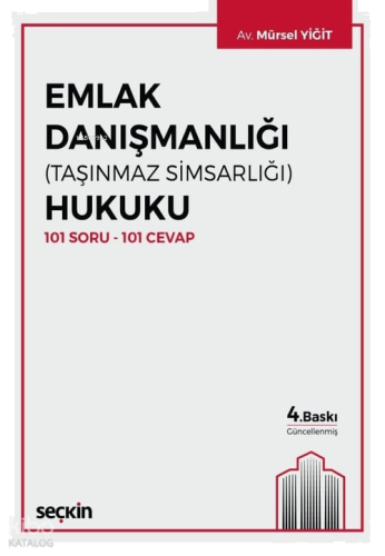 Emlak Danışmanlığı (Taşınmaz Simsarlığı) Hukuku