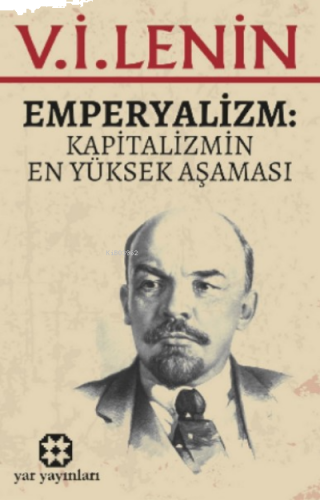 Emperyalizm;Kapitalizmin En Yüksek Aşaması