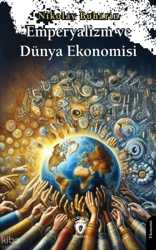 Emperyalizm ve Dünya Ekonomisi