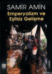 Emperyalizm ve Eşitsiz Gelişme