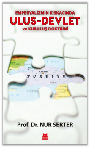 Emperyalizmin Kıskacında Ulus-Devlet ve Kuruluş Doktrini
