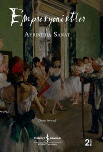 Empresyonistler; Ayrıntıda Sanat