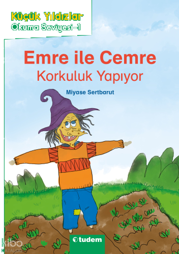 Emre ile Cemre Korkuluk Yapıyor ;Küçük Yıldızlar Okuma Seviyesi - 1