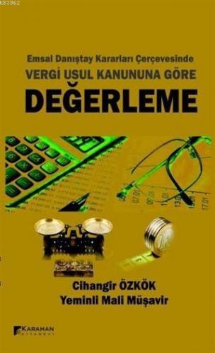 Emsal Danıştay Kararları Çerçevesinde Vergi Usul Kanununa Göre Değerleme