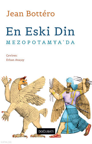En Eski Din Mezopotamya’da