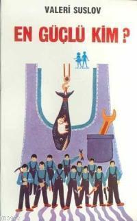 En Güçlü Kim