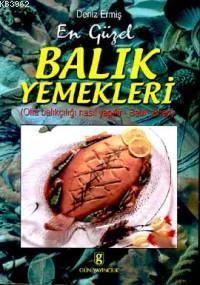 En  Güzel Balık Yemekleri