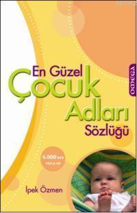 En Güzel Çocuk Adları Sözlüğü