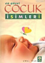 En Güzel Çocuk İsimleri (cep Boy)