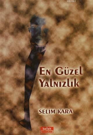 En Güzel Yalnızlık