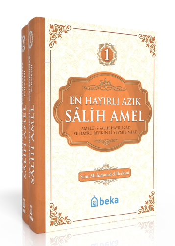 En Hayırlı Azık Salih Amel – 2 Cilt Takım