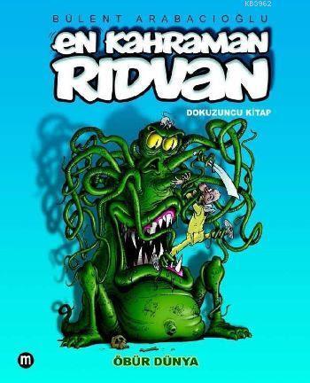 En Kahraman Rıdvan; Öbür Dünya