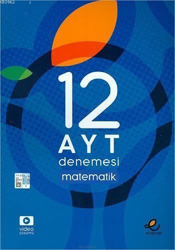 Endemik Yayınları AYT Matematik Video Çözümlü 12 Fasikül Deneme 2020 Özel Endemik