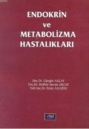 Endokrin ve Metabolizma Hastalıkları