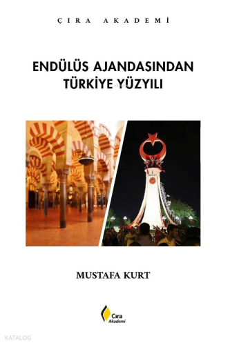 Endülüs Ajandasından Türkiye Yüzyılı