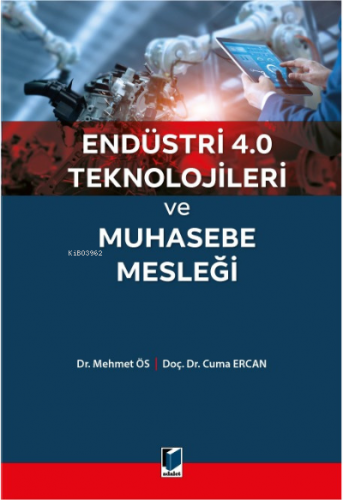 Endüstri 4.0 Teknolojileri ve Muhasebe Mesleği