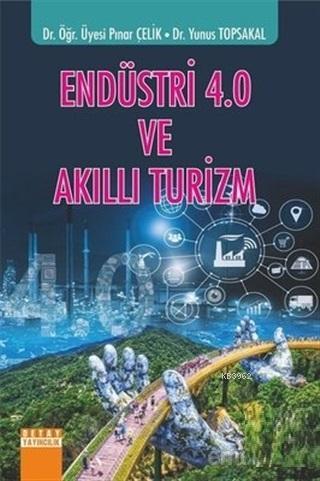 Endüstri 4.0 ve Akıllı Turizm