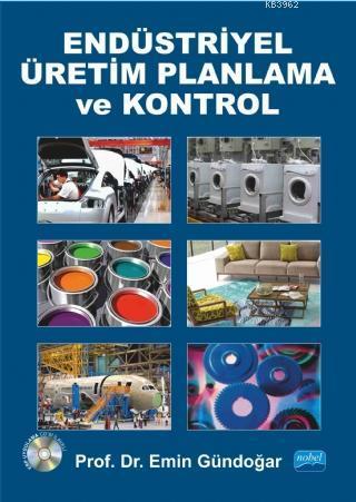 Endüstriyel Üretim Planlama ve Kontrol