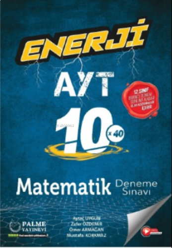 Enerji AYT Matematik 10 Deneme Sınavı; (12.Sınıf 1.Dönem Konularını İçerir.)