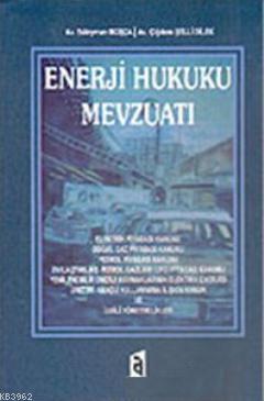 Enerji Hukuku Mevzuatı