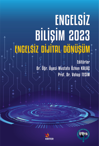 Engelsiz Bilişim 2023;Engelsiz Dijital Dönüşüm