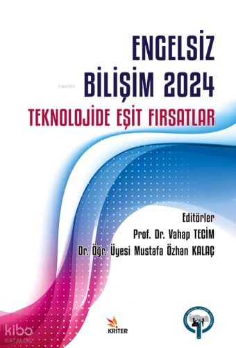 Engelsiz Bilişim 2024: Teknolojide Eşit Fırsatlar