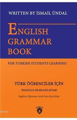 English Grammar Book For Turkish Students Learning - Türk Öğrenciler İçin İngilizce Dil Bilgisi Kita
