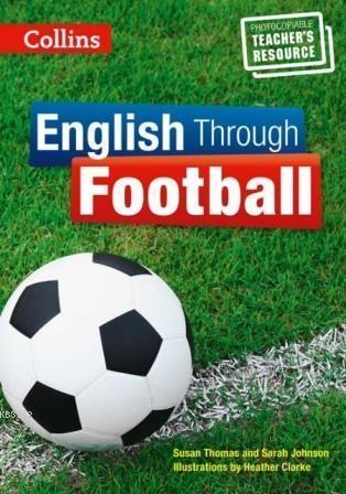English Through Football; photocopiable teacher's resource