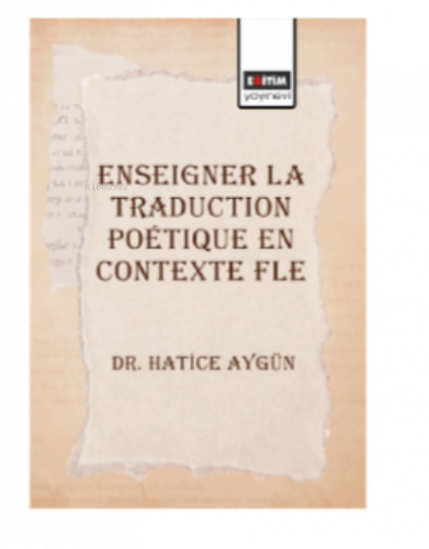 Enseigner La Traduction Poétique En Contexte Fle