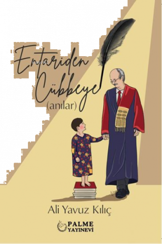 Entariden Cübbeye Anılar