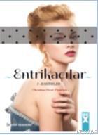 Entrikacılar; Rakibeler