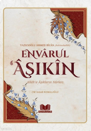 Envarul Aşıkin ;Allah'a Aşıkların Nurları