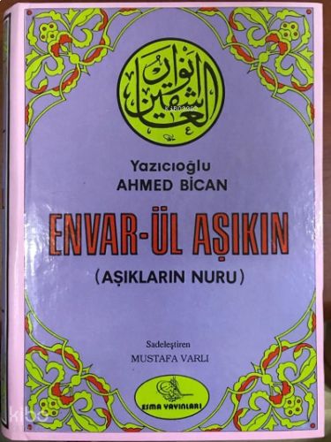 Envarül Aşıkin;Aşıkların Nuru