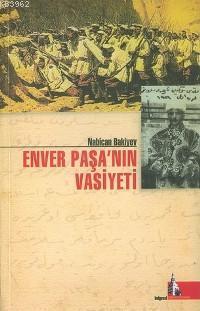 Enver Paşa´nın Vasiyeti