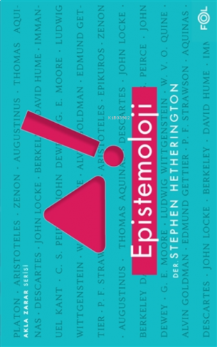 Epistemoloji;Akla Zarar Serisi