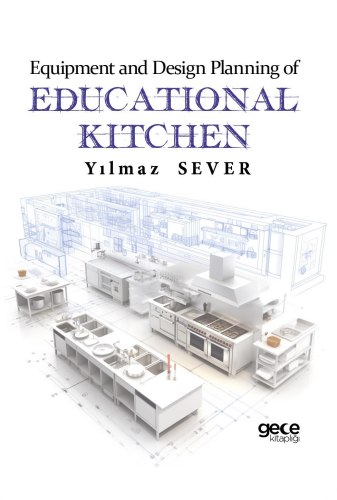 Equipment and Design Planning of Educational Kitchen