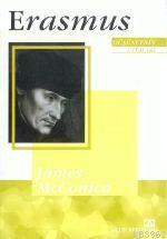 Erasmus; Düşüncenin Ustaları