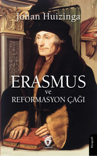Erasmus ve Reformasyon Çağı