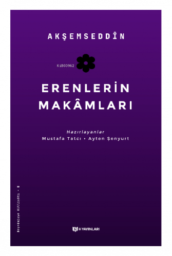 Erenlerin Makamları;Makâmât-ı Evliya