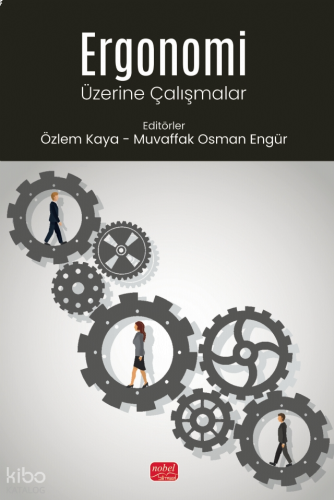 Ergonomi Üzerine Çalışmalar