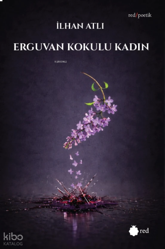 Erguvan Kokulu Kadın