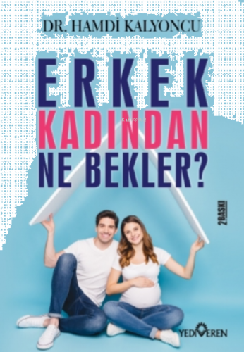 Erkek Kadından Ne Bekler?