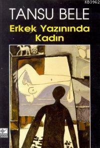 Erkek Yazınında Kadın