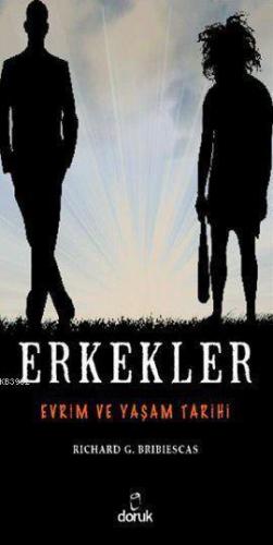 Erkekler; Evrim ve Yaşam Tarihi