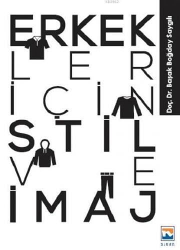 Erkekler İçin Stil ve İmaj