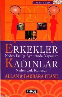 Erkekler Neden İki İşi Aynı Anda Yapamaz / Kadınlar Neden Çok Konuşur