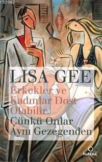 Erkekler ve Kadınlar Dost Olabilir