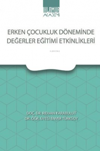 Erken Çocukluk Döneminde Değerler Eğitimi Etkinlikleri