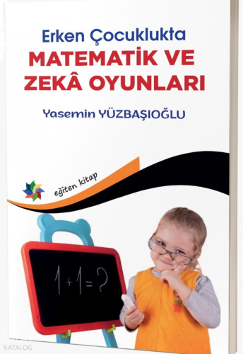 Erken Çocuklukta Matematik ve Zeka Oyunları